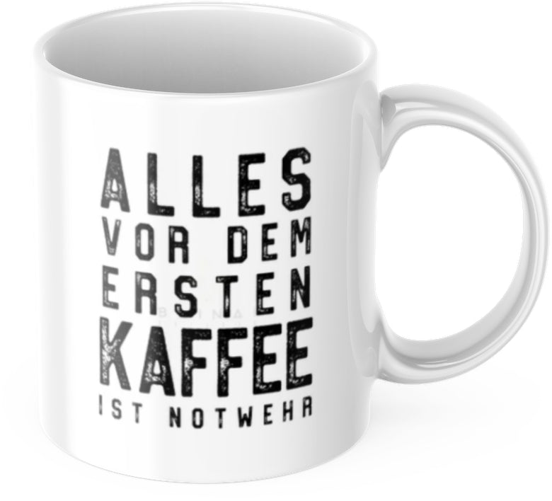 Lustige Tasse "Alles vor dem ersten Kaffee ist Notwehr" Frühstück Morgen Arbeit Kaffee Büro Geschenk